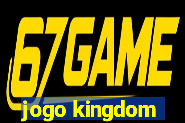 jogo kingdom